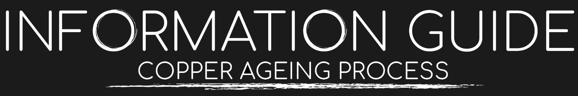 Information Guide- Copper Ageing Process