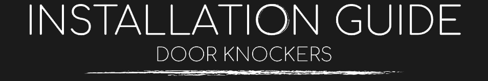 Door Knocker Installation Guide