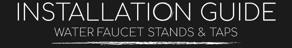 Water Faucet Stand & Tap Installation